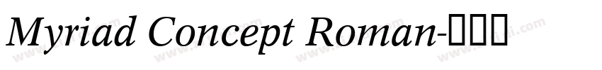 Myriad Concept Roman字体转换